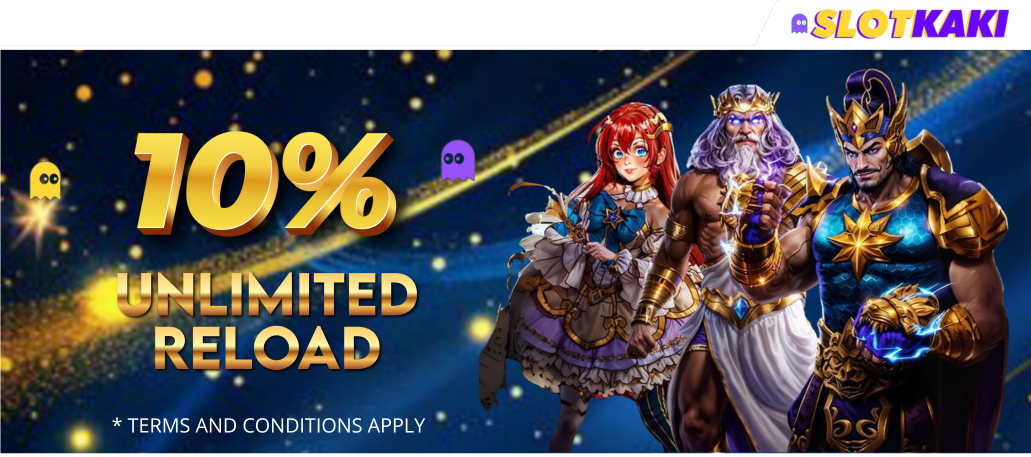 10% Unlimited Reload Bonus - SlotKaki Promotion